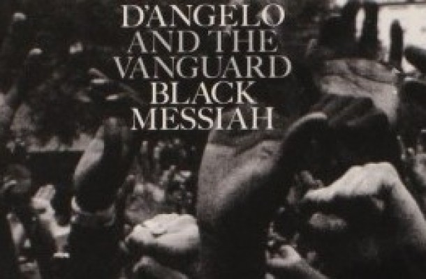 D’Angelo and The Vanguard – BLACK MESSIAH